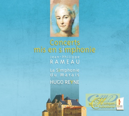 Rameau: Concerts mis en simphonie